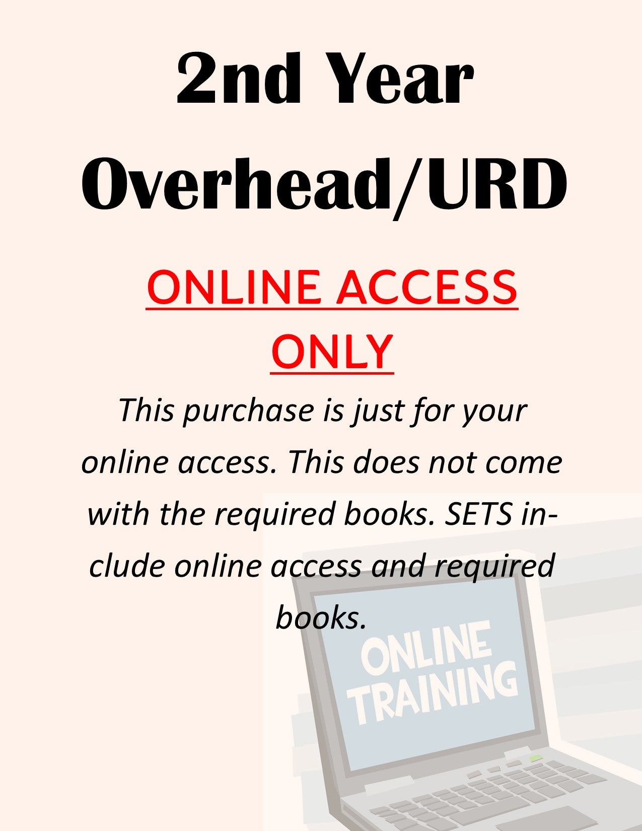 2nd Year Overhead/Underground Online Access ONLY