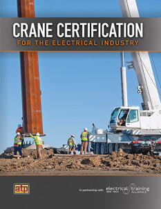 Crane Certification for the Electrical Industry Textbook