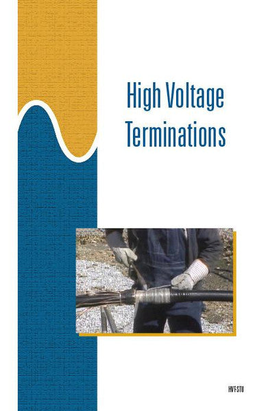 High Voltage Terminations Student Guide