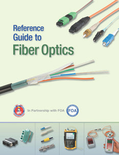 Reference Guide to Fiber Optics